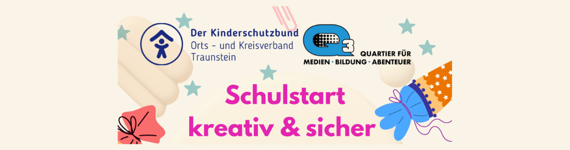 Schulstart Kreativ & Sicher – Familienaktion rund um Schultüte, Sichtbarkeit und Medienkompetenz